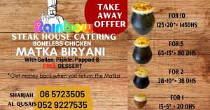 Sharjah Rainbow Steak House with Matka Biryani Kitilan Take Away Offer