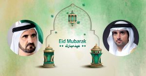 Eid Mubarak_The Ruler of Dubai and the Crown Prince of Dubai send their best wishes