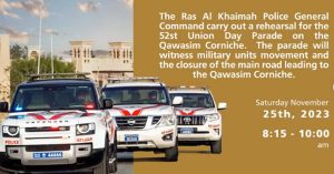 National Day Parade Training: Ras al-Khaimah Police to beat the road to Al Khawasim Corniche in the morning
